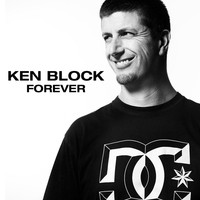 KEN BLOCK FOREVER